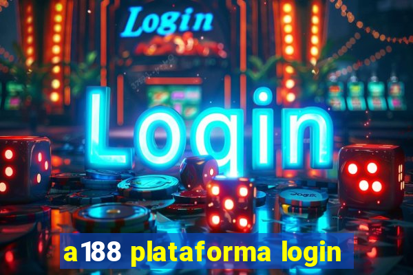 a188 plataforma login